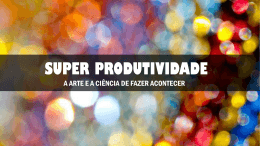SUPER PRODUTIVIDADE - Grupo Indicium | BNI