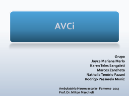 Ambulat&oacute;rio Neurovascular &ndash; disciplinas
