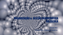 ORGANIZAÇÃO & GESTÃO DEMOCRÁTICA DA ESCOLA