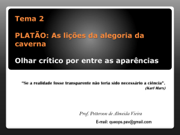 As li&ccedil;&otilde;es da alegoria da caverna Olhar cr&iacute;tico por entre as apar&ecirc;ncias