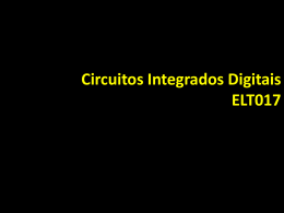 Aula 2 – Circuitos Lógicos com Portas CMOS – ELT017ECO2015