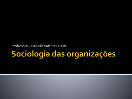 3 – Sociologia das Organizações