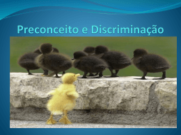 Preconceito e Discriminação