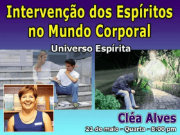 Interven&ccedil;&atilde;o dos Esp&iacute;ritos no Mundo Corp&oacute;reo
