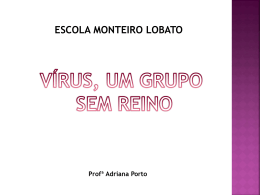 7o ANO - OS VÍRUS - Escola Monteiro Lobato