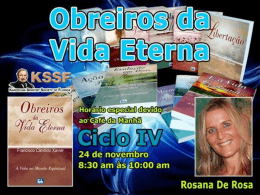 Obreiros da Vida Eterna - Cap. 14 ao 16 (RosanaDR)