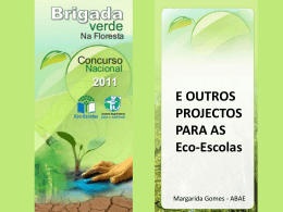 Brigada verde na floresta e outros projectos - Eco-Escolas
