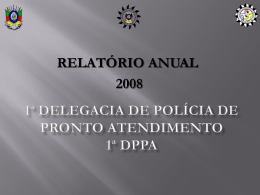1ª DELEGACIA DE POLÍCIA DE PRONTO ATENDIMENTO