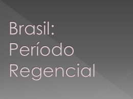Brasil: Período Regencial