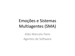 Emo&ccedil;&otilde;es e Sistemas MultiAgentes (SMA)