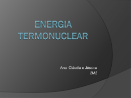 Energia Termonuclear - Ana Cláudia e Jéssica