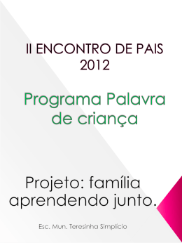II ENCONTRO DE PAIS projeto aprendendo juntos