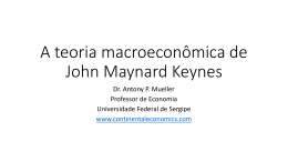 Teorias econômicas Keynes e os Keynesianos