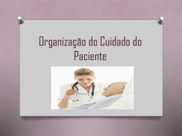 Organização do Cuidado do Paciente