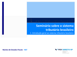 Semin&aacute;rio sobre o sistema tribut&aacute;rio brasileiro