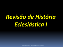 Revisão de História Eclesiástica I