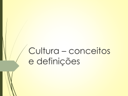 Cultura – conceitos e definições