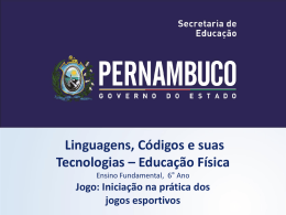 Jogo Inicia&ccedil;&atilde;o na pr&aacute;tica dos jogos esportivos