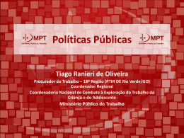 Slides Políticas Públicas Trabalho Infanto Juvenil