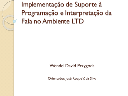 Implementação de Suporta à Programação e Interpretação da Fala