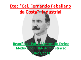 Etec “Cel. Fernando Febeliano da Costa”