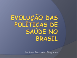 evolução das políticas de saúde no brasil