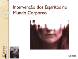 Intervenc&atilde;o dos Esp&iacute;ritos no Mundo Corp&oacute;reo (EduardoW)