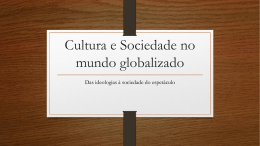 Cultura e Sociedade no mundo globalizado