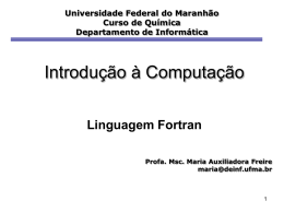 Linguagem Fortran - DEINF/UFMA
