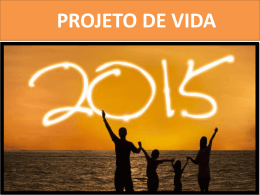 Projeto de Vida 2015 - SLIDES (Pr. Ludovico Motta)
