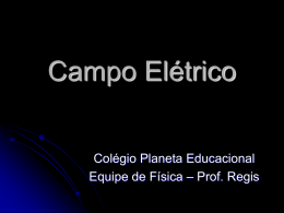 Campo Elétrico - Colégio Planeta