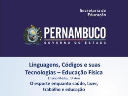 O esporte enquanto sa&uacute;de, lazer, trabalho e educa&ccedil;&atilde;o.