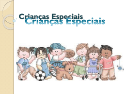 Crianças Especiais - Educação Rafael Jambeiro-Ba