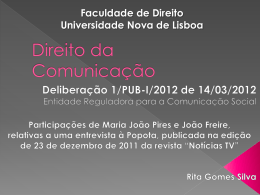 Direito da Comunica&ccedil;&atilde;o - Faculdade de Direito da UNL