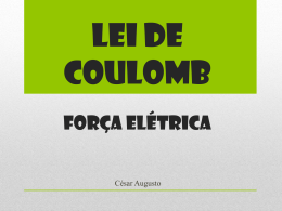 Lei de Coulomb força elétrica