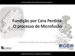 Fundição por Cera Perdida: O processo de Microfusão