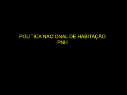 Pol&iacute;tica Nacional de Habita&ccedil;&atilde;o
