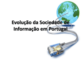 Evolução da Sociedade de Informação em Portugal