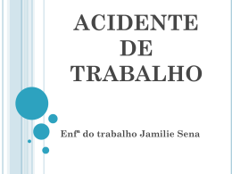 ACIDENTE DE TRABALHO