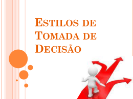 Estilos de Tomada de Decis&atilde;o