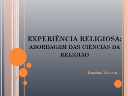 EXPERIÊNCIA RELIGIOSA: abordagem das ciências da religião