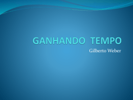 Ganhando tempo