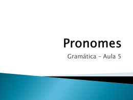Aula 5 – Pronomes