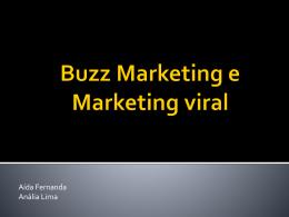 Marketing Viral e Buzz Marketing