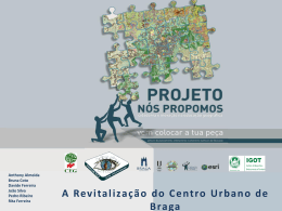 A Revitalização do Centro Urbano de Braga Introdução