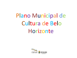 Sistema Nacional de Cultura - Câmara Municipal de Belo Horizonte