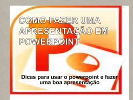 Fazendo Slides no Power Point