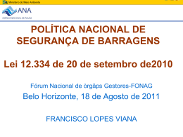 POLÍTICA NACIONAL DE SEGURANÇA DE BARRAGENS Lei