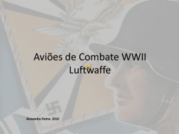 Aviões de Combate WWII Luftwaffe