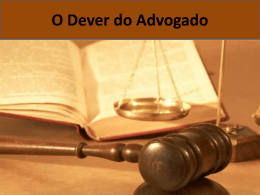 O DEVER DO ADVOGADO. - Direito Turma G -2012